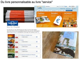 Du livre personnalisable au livre &quot;service&quot; 
