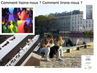 Comment lisons-nous ?   Comment lirons-nous ? 