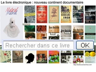 Le livre électronique : nouveau continent documentaire http://bookcoverarchive.com 