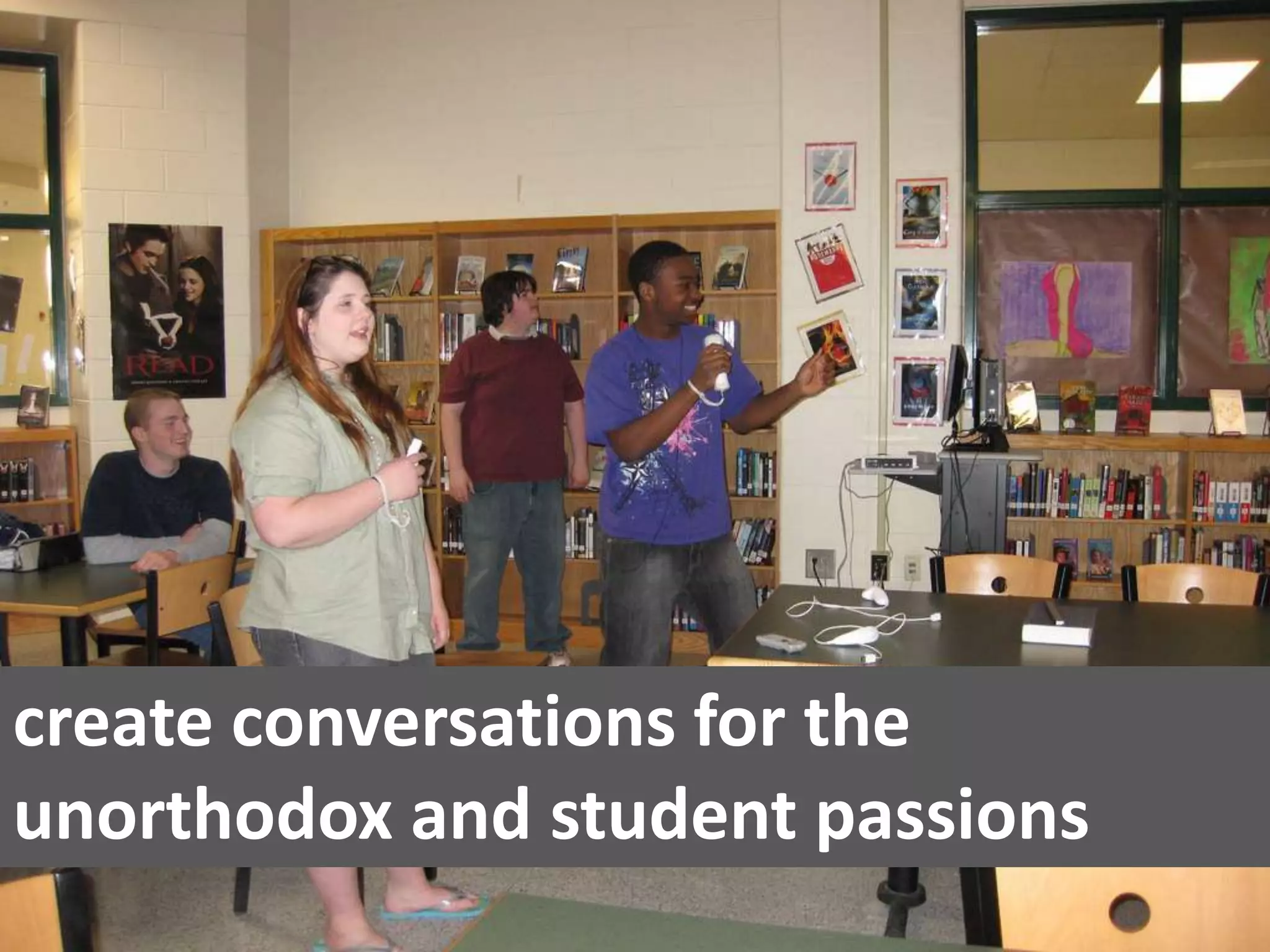 create conversations for the unorthodox and student passions 