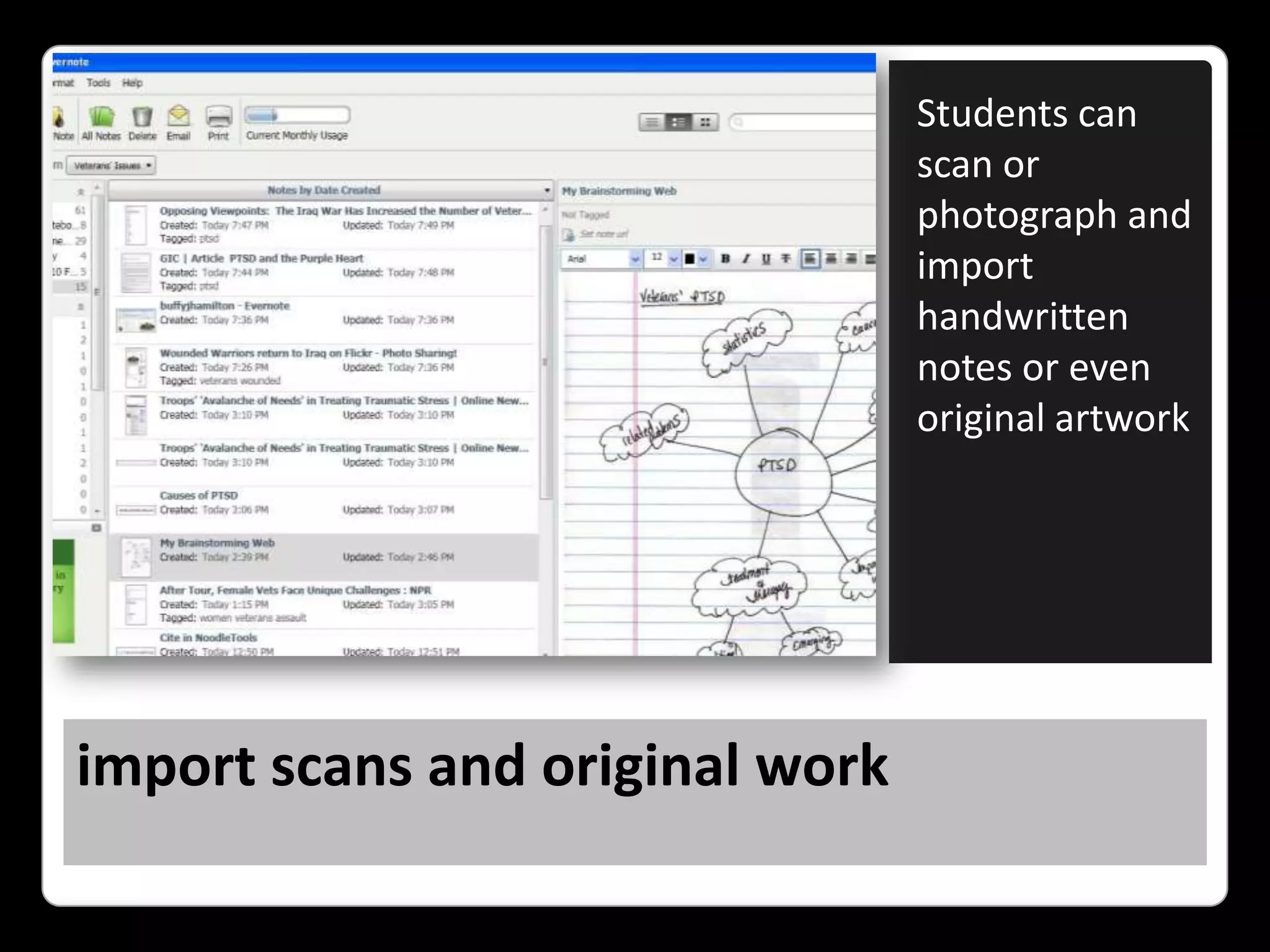 import scans and original workStudents can scan or photograph and import handwritten notes or even original artwork