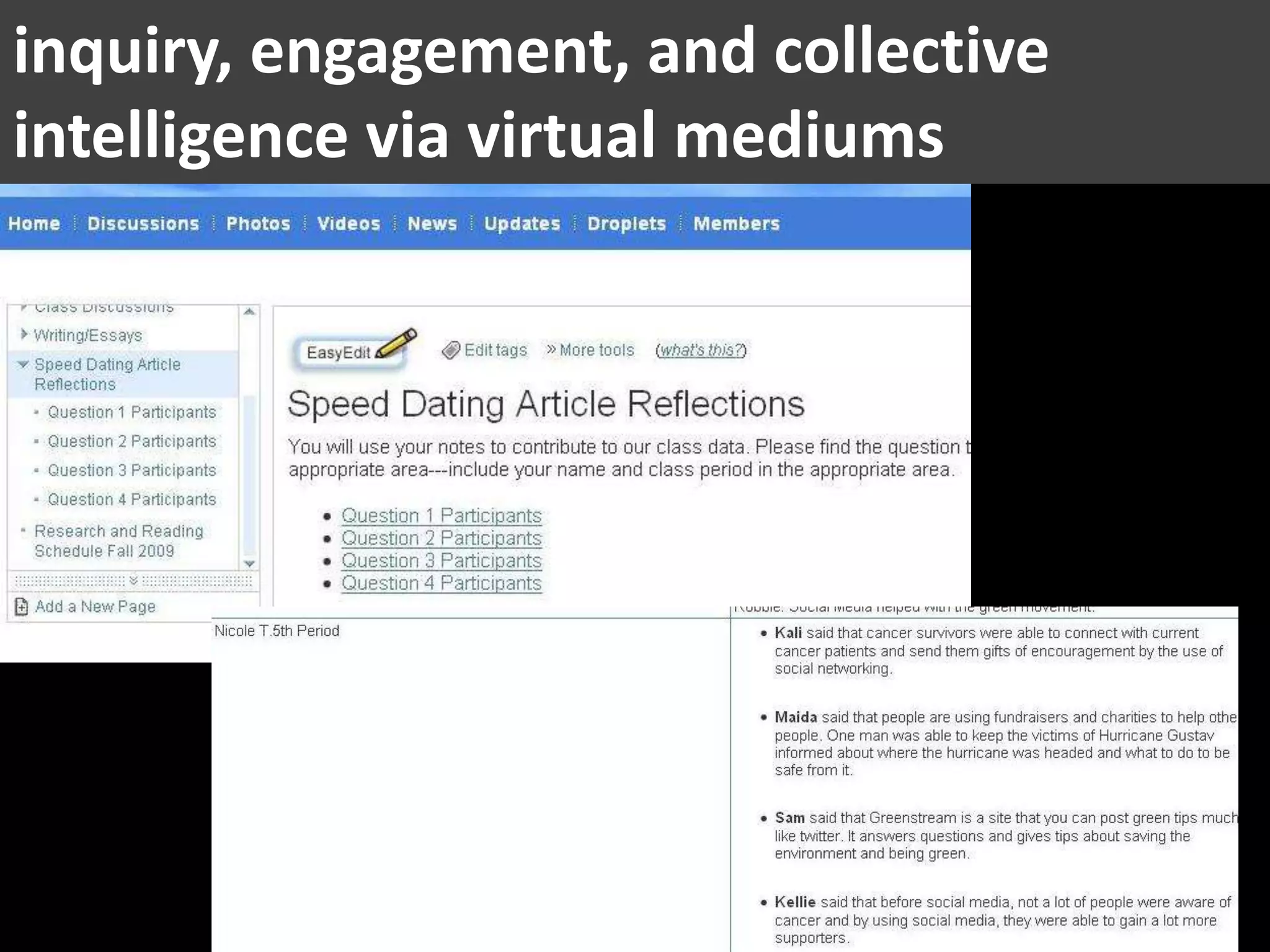 inquiry, engagement, and collective intelligence via virtual mediums