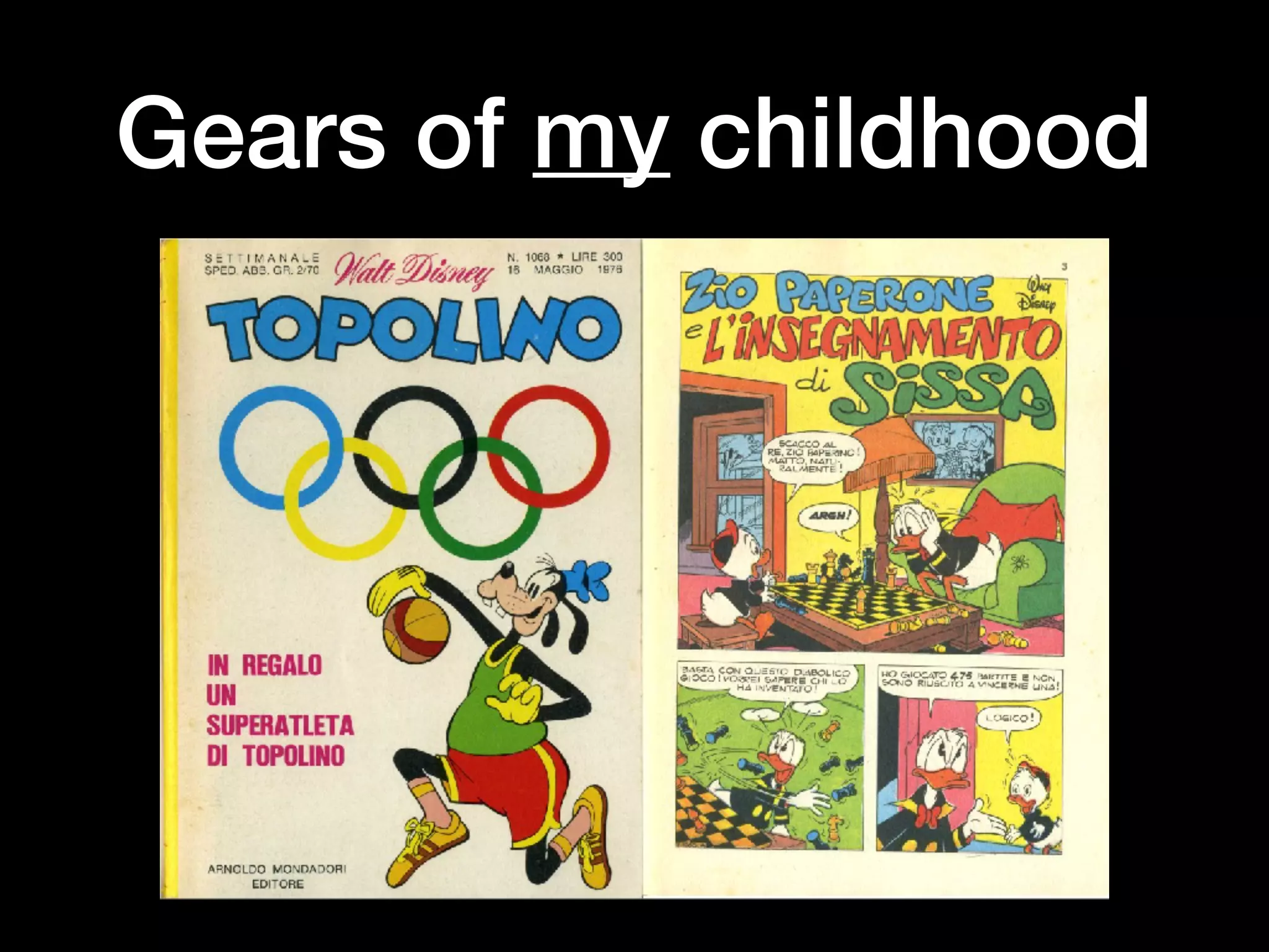 Gears of my childhood
 