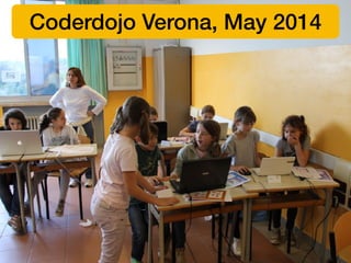 Coderdojo Verona, May 2014
 