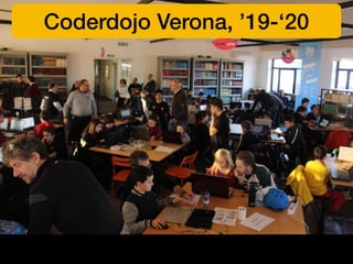 Coderdojo Verona, ’19-‘20
 