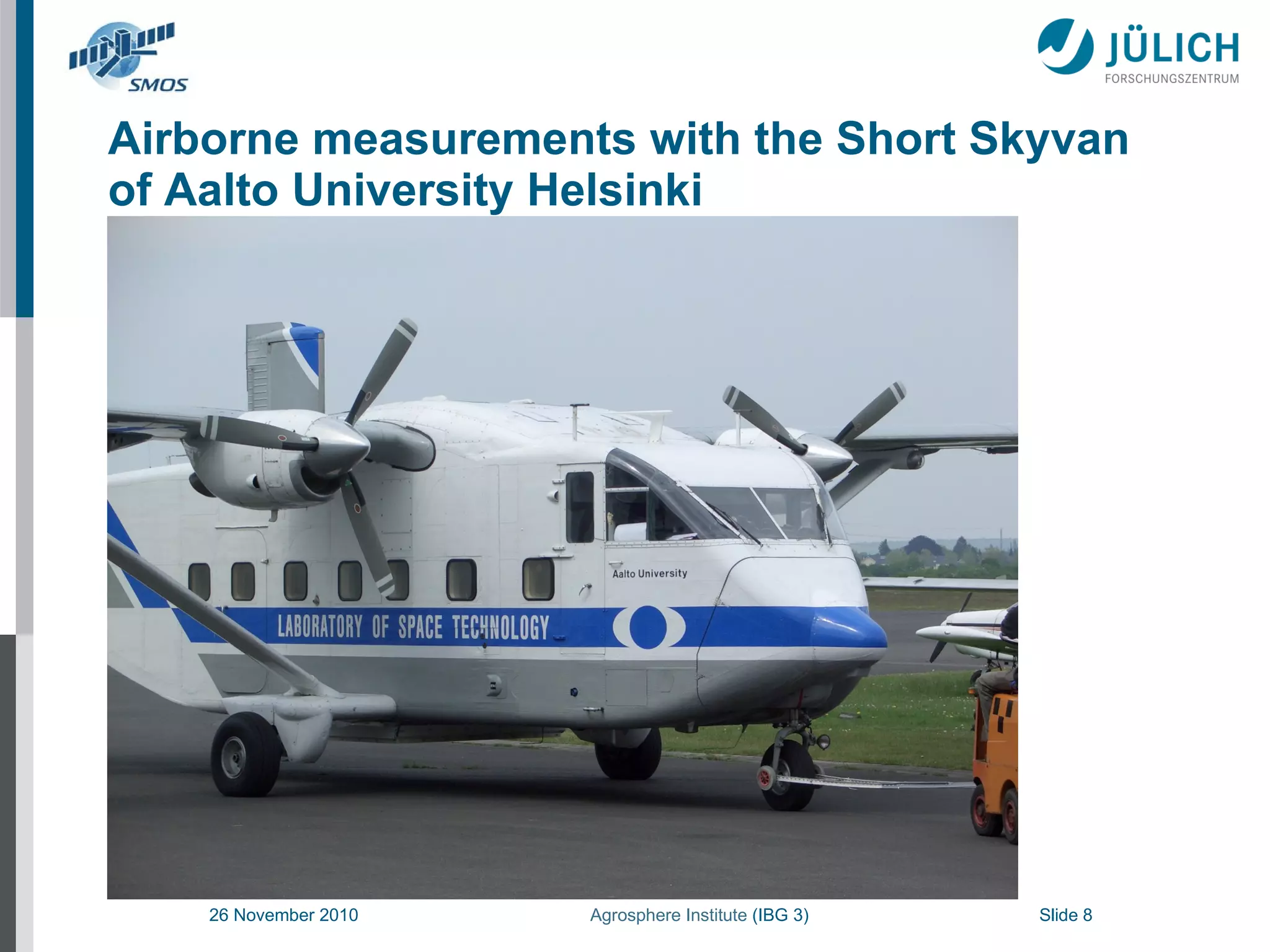 Airborne measurements with the Short Skyvan of Aalto University Helsinki 