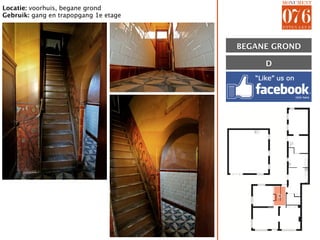 Locatie: voorhuis, begane grond
Gebruik: gang en trapopgang 1e etage




                                       BEGANE GROND

                                            D




                                                D
 
