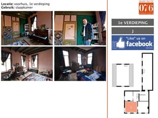 Locatie: voorhuis, 1e verdieping
Gebruik: slaapkamer




                                   1E VERDIEPING
                                   1e

                                            J




                                        J
 