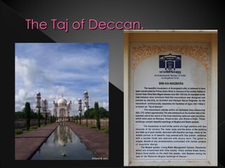 The Taj of Deccan.
 