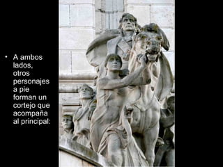 A ambos lados, otros personajes a pie forman un cortejo que acompaña al principal: 