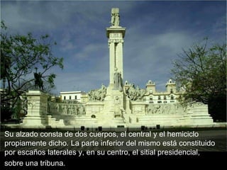 Su alzado consta de dos cuerpos, el central y el hemiciclo propiamente dicho. La parte inferior del mismo está constituido por escaños laterales y, en su centro, el sitial presidencial,  sobre una tribuna.  