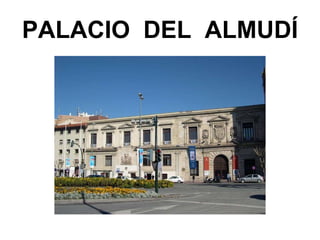 PALACIO DEL ALMUDÍ
