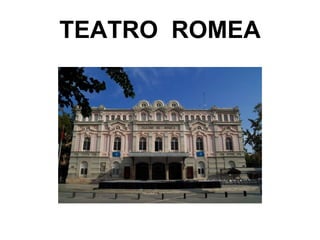 TEATRO ROMEA