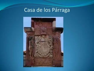 Casa de los Párraga
 