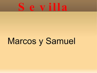 Sevilla ,[object Object]