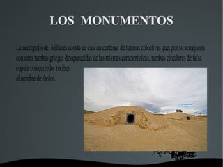 LOS  MONUMENTOS 