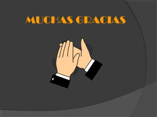 MUCHAS GRACIAS
 