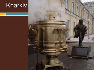 Kharkiv
 