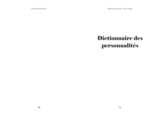 70 71
Mémoire et souvenirs - Grez-Doiceau
Jean-pierre Bontront
Dictionnaire des
personnalités
 