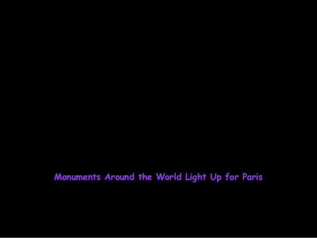 Monuments Around the World Light Up for Paris
 
