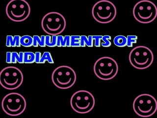 MONUMENTS OF INDIA 
