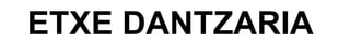 ETXE DANTZARIA  