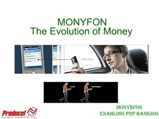 MONYFON The Evolution of Money   