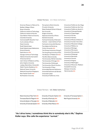 24
“As I drive home, I sometimes think this is somebody else’s life,” Daphne
Koller says. She calls the experience “surreal.”
Page 24 of 145
 