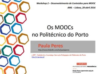 A Experiência dos MOOC no Politécnico do Porto