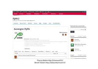 Thierry Mattio http://chomactif.fr/
Benoît Tostain http://www.elearncom.fr/
 