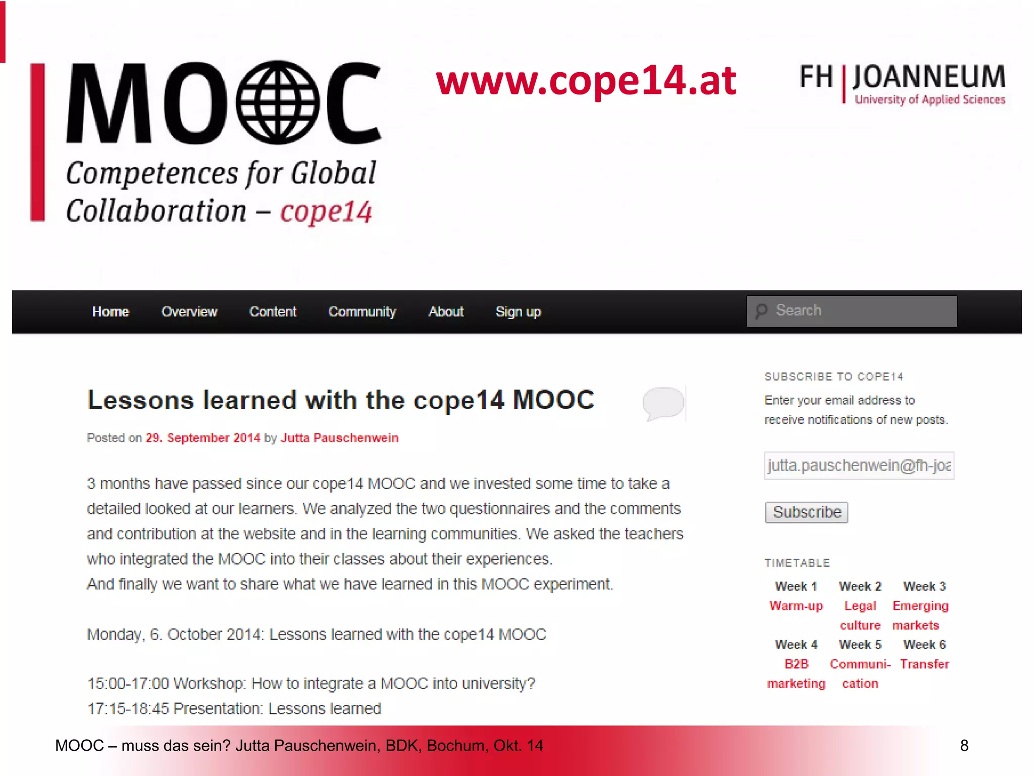 MOOC –muss das sein? Jutta Pauschenwein, BDK, Bochum, Okt. 148 
www.cope14.at  