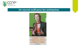 Un nouvel outil pour les entreprises
 