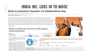 INDIA INC. LOGS IN TO MOOC 
 