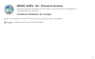 .. Feebdack dans le
GdP4
1. Système de bonus-malus
2. Tableau de synthèse explicatif
On observe apparemment un progrès dans la capacité de nos
apprenants à évaluer (résultats préliminaires GdP4)
 