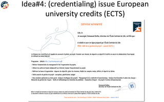 Idea#4: (credentialing) issue European
university credits (ECTS)
 