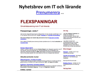 Nyhetsbrev om IT och lärande
Prenumerera …
 