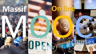 Massif On line
Courses
 