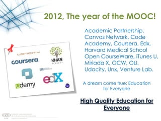 MOOC a Revolution for a Learning Society, Norway_JVFM | PPT