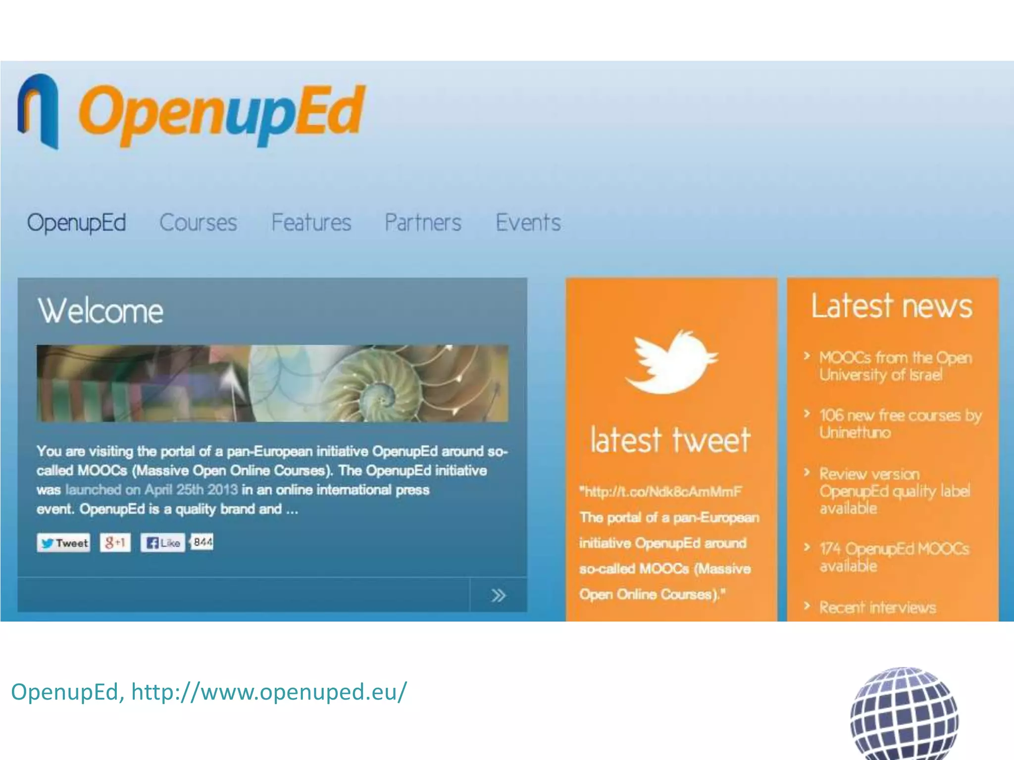 OpenupEd, http://www.openuped.eu/

 