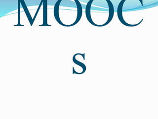 MOOC
s
 
