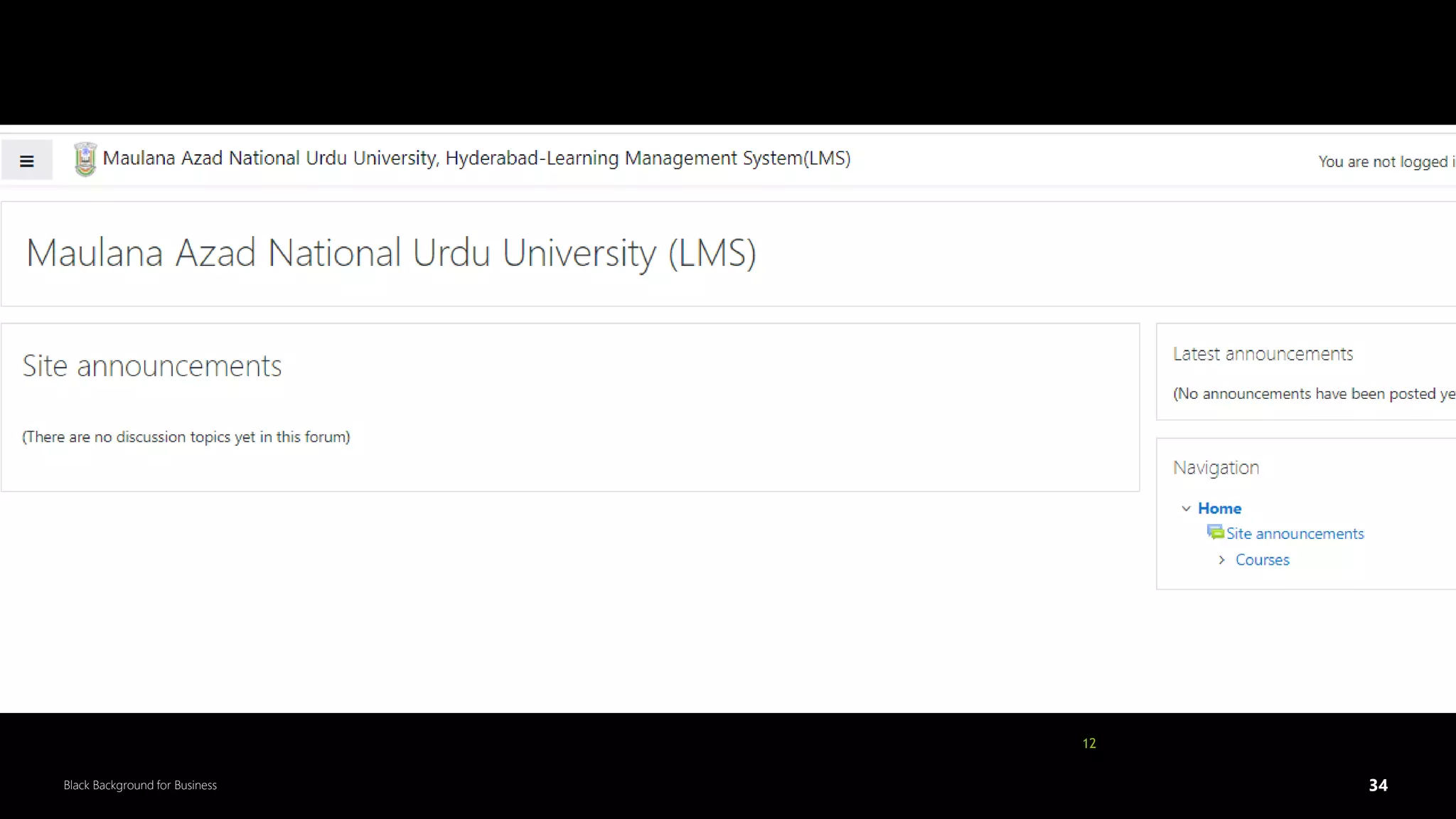 34
Black Background for Business
The development phase of online course with Moodle
LMS start with the planning and designing ofconceptual
design of an online course.
It involve framing the course summary template or course
structure as per the content of the course.
The course content is to be delivered in the onlinemode.
12
DR.SUMI 34
 