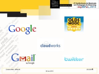 6
2012/2014

Cristina Neto - MPeL06
30 nov 2013

 