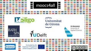 Moocs4all2016 This course covers: