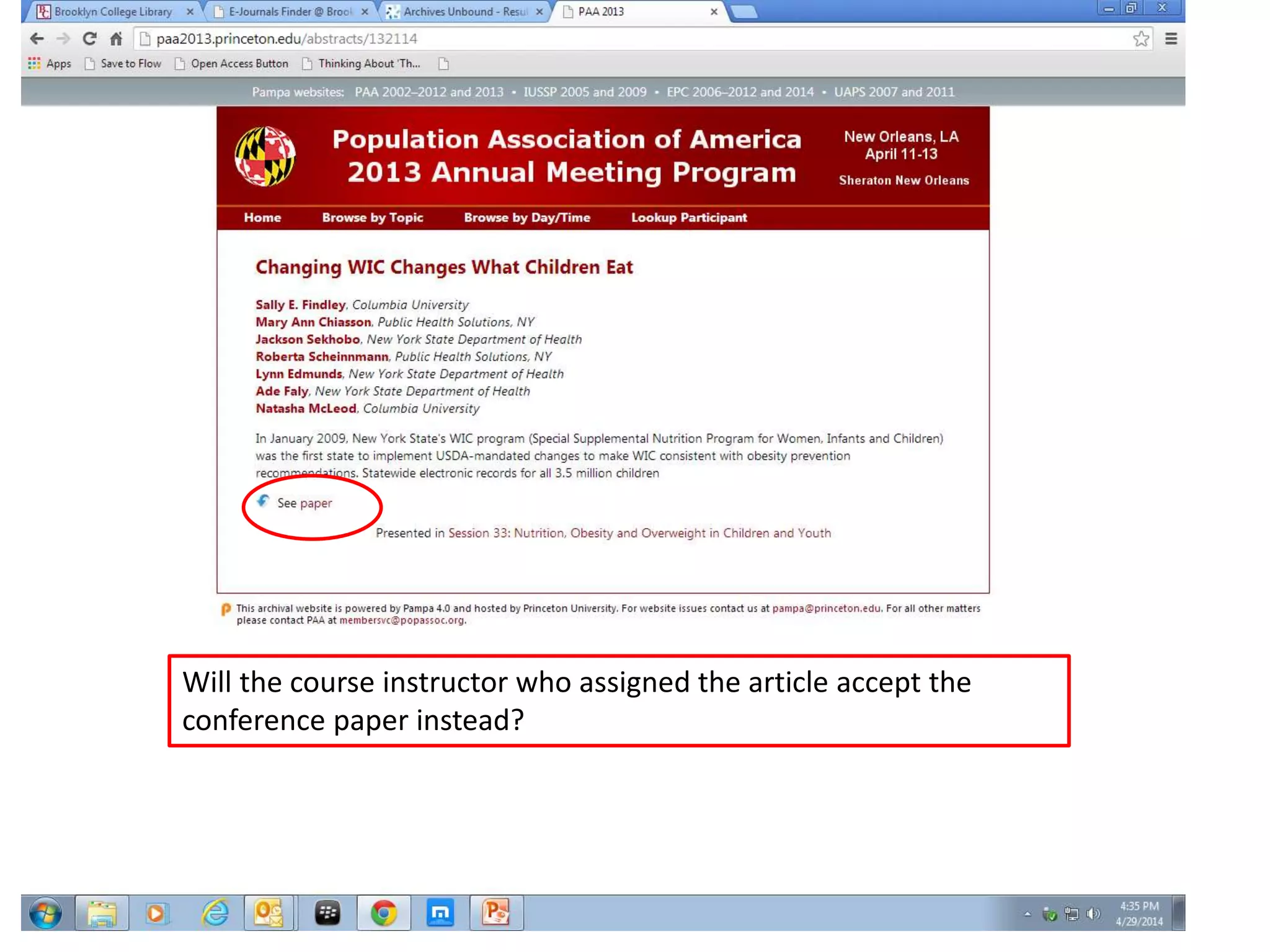 Will the course instructor who assigned the article accept the
conference paper instead?
 