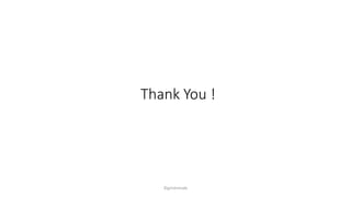 Thank You !
?girishmude
 