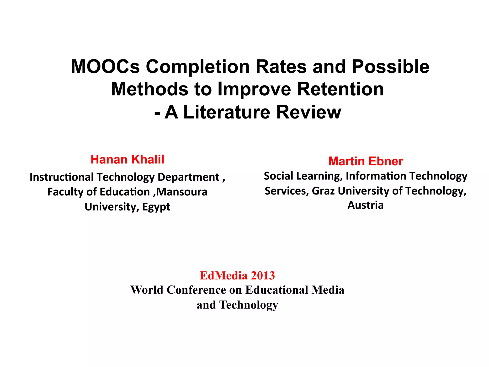 MOOCs Completion Rates and Possible Methods to Improve Retention - A ...