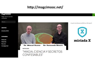 h]p://magcimooc.net/	
  

 