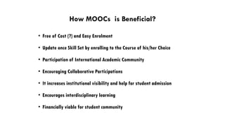 MOOCs in indian context: An Overview