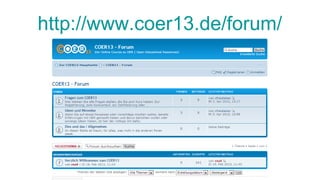 http://www.coer13.de/forum/
 