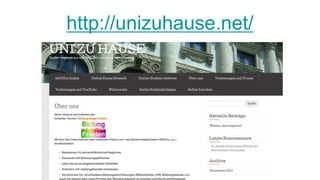 http://unizuhause.net/ 
 